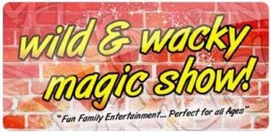Wild & Wacky Magic Show: Fun family entertainment... Perfect for all ages"