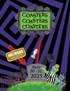 Coasters, Coasters, Coasters: HoliWood Nights 2025 - May 30-31