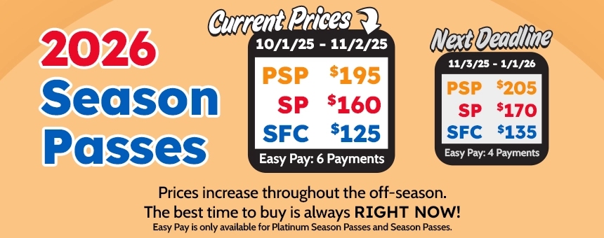 2026 Season Passes are on sale now! Prices increase through the off-season so the best time to buy is always right now!