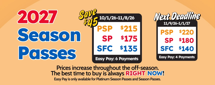 Save $45 on all pass types through November 8. Prices increase through the off-season so the best time to buy is always right now!